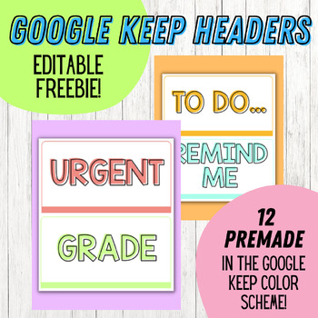 Preview of Google Keep Headers | EDITABLE FREEBIE