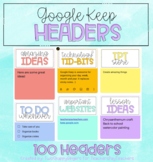 Google Keep Headers and Classroom Labels