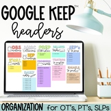 Google Keep Headers: digital organization for OT, PT, SLP