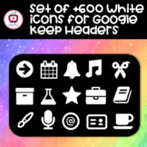 Google Keep White Icons (+600!) | Personalized Headers for