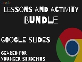 Google Lessons, Activities, and Quizzes for Younger Studen