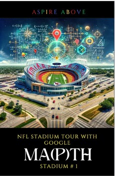 Preview of Google Ma(p)th NFL Stadium Tour (Kansas City Chiefs)