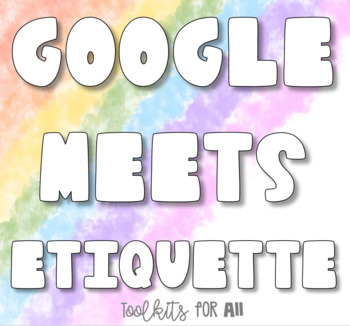 Preview of Google Meets Etiquette