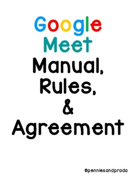 Preview of Google Meets Parent Manual and User Agreement
