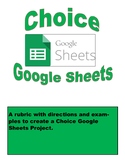 Google Sheets Choice Project