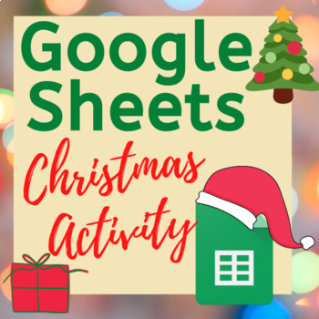 Preview of Google Sheets Christmas Activity 