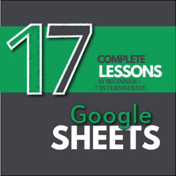 Preview of Google Sheets - Complete 17 Lesson Bundle (Distance Learning)