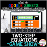 Google Sheets Digital Game Show Solving Two Step Equations