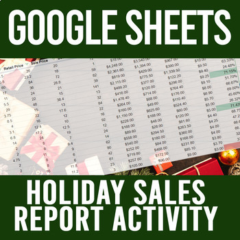Preview of Google Sheets Holiday Project - Sales Formulas & Analysis Activity | 1-2 Days!