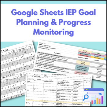 Preview of Google Sheets IEP Goal Planning & Progress Monitoring