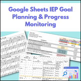 Google Sheets IEP Goal Planning & Progress Monitoring