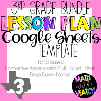 Preview of Google Sheets Lesson Plan Templates - Drop Down Menus (3rd Grade Bundle) (TEKS)