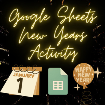 Preview of Google Sheets New Year Activity