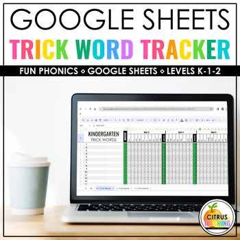 Preview of Google Sheets Trick Word Tracker | Fun Phonics | Levels K-1-2