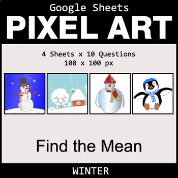 Preview of Google Sheets Winter Pixel Art Math - Find the Mean