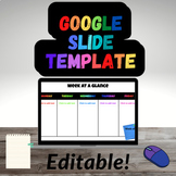 Google Slide Agenda - Week at a glance