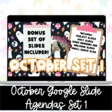 Google Slide Agendas: October Set 1 (BONUS SET INCLUDED!)