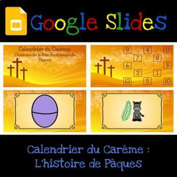 Preview of Google Slide : Calendrier du Carême - L'histoire de Pâques