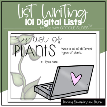 Preview of Google Classroom™ 101 Digital List Writing Prompts for Distance Learning