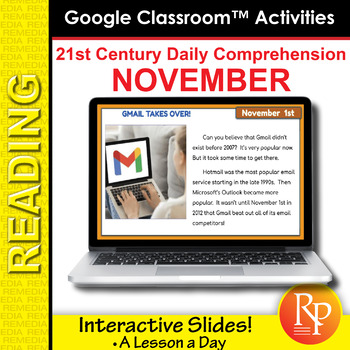 Preview of NOVEMBER DAILY COMPREHENSION - 21st Century: Reading Lessons - Activities GOOGLE