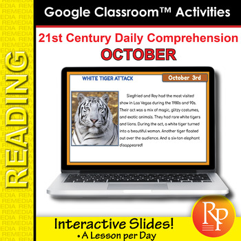 Preview of 21st Century OCTOBER DAILY COMPREHENSION High Interest Reading Google Activities