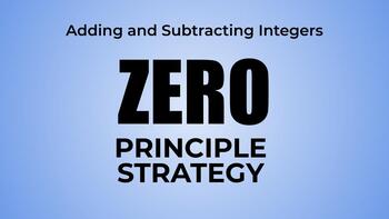 Preview of Google Slides - Adding & Subtracting Integers - Zero Principle Strategy