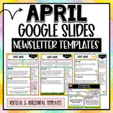 Google Slides - April Newsletter Templates and Calendar