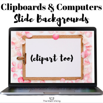 Preview of Google Slides Backgrounds Presentations: COMPUTERS & CLIPBOARDS Editable clipart