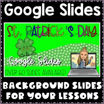 Preview of Google Slides Backgrounds | St. Patrick's Day