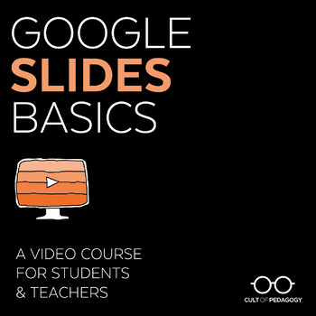 Preview of Google Slides Basics: A Video Course for Students & Teachers