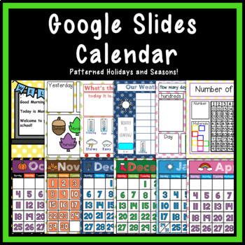 Google Slides Calendar Patterned Holidays/Seasons by Elementary Exchange