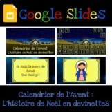 Google Slides: Calendrier de l'Avent religieux - L'histoir