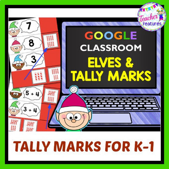 Preview of Google Slides Christmas Math Elf Themed TALLY MARKS