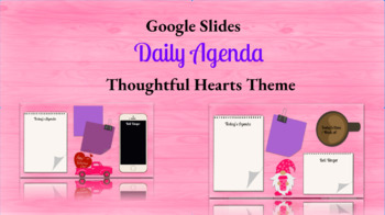 Preview of Google Slides - DAILY AGENDA - Thoughtful Hearts Valentine's Day Theme