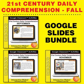 Preview of 21st Century FALL DAILY COMPREHENSION: (September - November) GOOGLE Activities