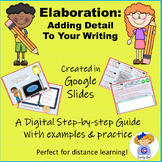 Google Slides Digital Elaboration: How to Add Detail to Writing