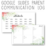 Google Slides Digital Parent Communication Log - fully editable!