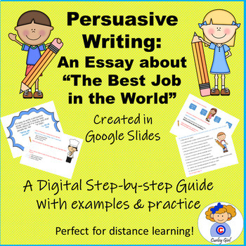 Google Slides Digital Persuasive Writing Practice: The Best Job in