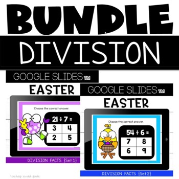 Preview of Google Slides™ Division Facts Easter Bundle: 2nd and 3rd Grade Practice