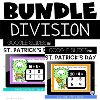 Preview of Google Slides™ Division Facts St Patricks Day Bundle: 2nd and 3rd Grade Practice