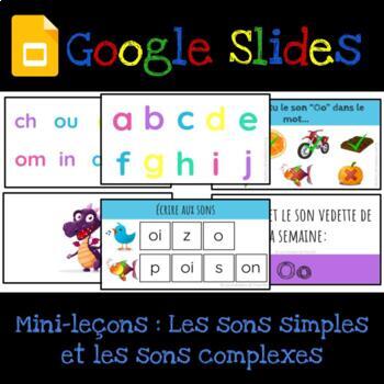 Preview of Google Slides : Ensemble de mini-leçons - Les sons simples et les sons complexes