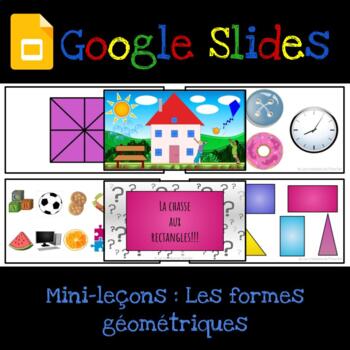 Preview of Google Slides : Ensemble de mini-leçons sur les formes géométriques