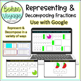 Representing & Decomposing Fractions - Google Slides