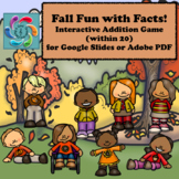 Interactive Math Game (Addition) Google Slides -Fall Fun w