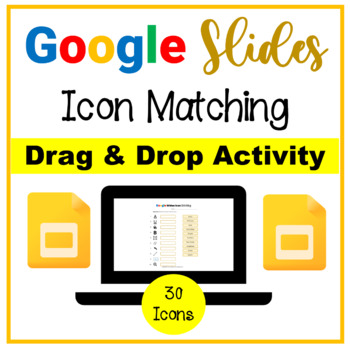Preview of Google Slides Icon Matching Drag & Drop Activity