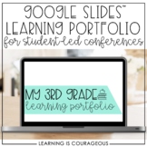 Google Slides™ Learning Portfolio for Student-Led Conferences