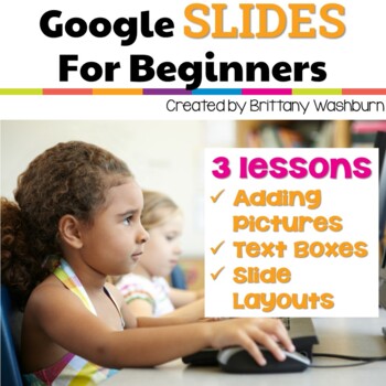 Preview of Google Slides Lessons for Beginners with videos and templates