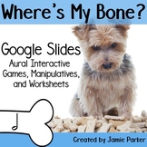 Google Slides, Manipulatives, and Worksheets: Dog Bone Rhy