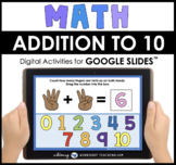 Google Slides Math Add to 10 Count on Fingers Distance Learning