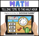 Google Slides Math Measurement Telling Time To The Half Ho